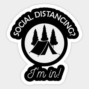 Social Distancing? I'm in! Sticker